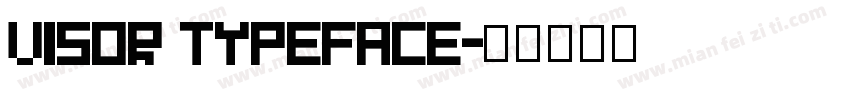 Visor Typeface字体转换